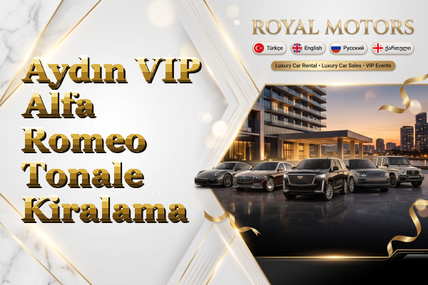 Aydın VIP Alfa Romeo Tonale Kiralama