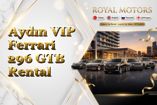 Aydın VIP Ferrari 296 GTB Rental