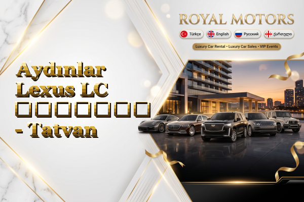Aydınlar Lexus LC გაყიდვა - Tatvan