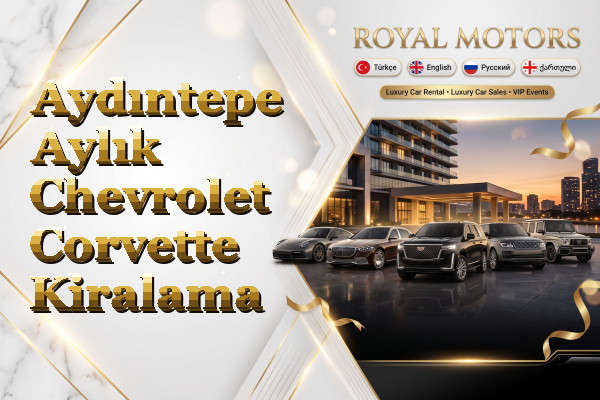 Aydıntepe Aylık Chevrolet Corvette Kiralama