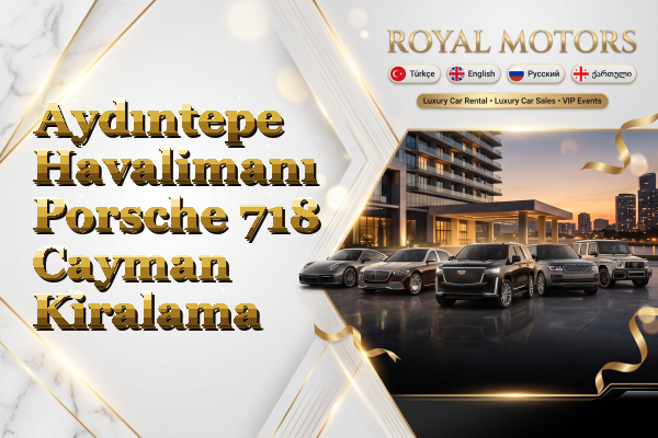 Aydıntepe Havalimanı Porsche 718 Cayman Kiralama