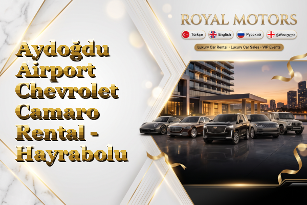 Aydoğdu Airport Chevrolet Camaro Rental - Hayrabolu