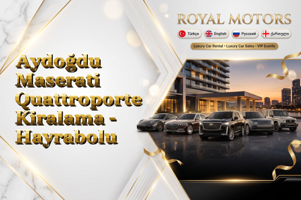 Aydoğdu Maserati Quattroporte Kiralama - Hayrabolu