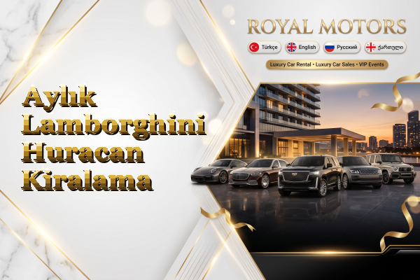Aylık Lamborghini Huracan Kiralama