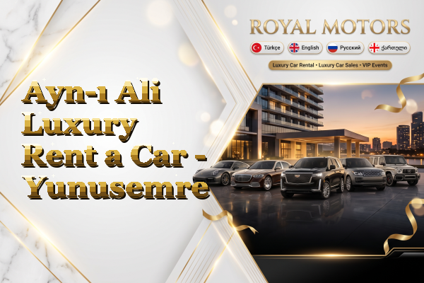 Ayn-ı Ali Luxury Rent a Car - Yunusemre