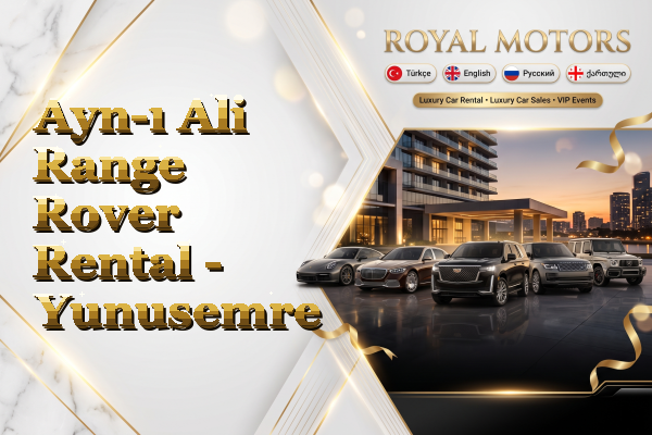 Ayn-ı Ali Range Rover Rental - Yunusemre