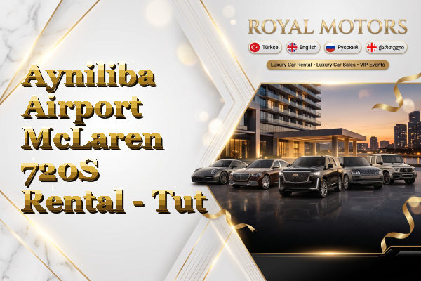 Ayniliba Airport McLaren 720S Rental - Tut