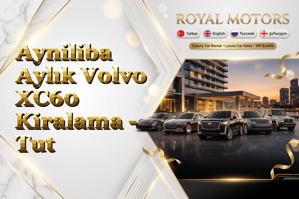 Ayniliba Aylık Volvo XC60 Kiralama - Tut
