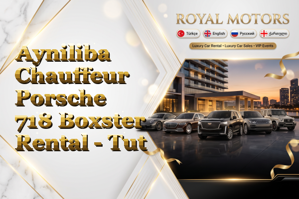 Ayniliba Chauffeur Porsche 718 Boxster Rental - Tut