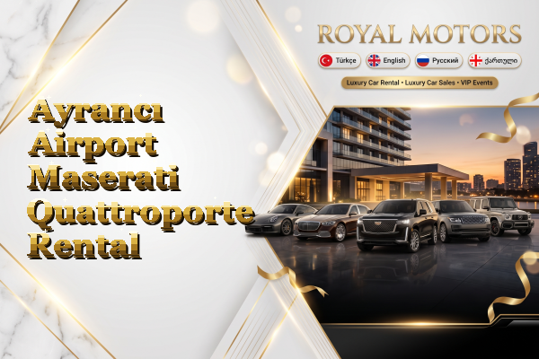 Ayrancı Airport Maserati Quattroporte Rental