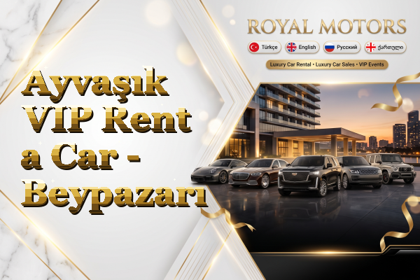 Ayvaşık VIP Rent a Car - Beypazarı