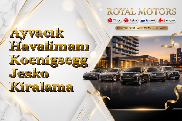 Ayvacık Havalimanı Koenigsegg Jesko Kiralama