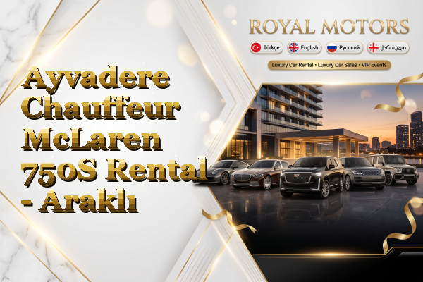 Ayvadere Chauffeur McLaren 750S Rental - Araklı
