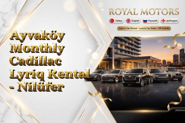 Ayvaköy Monthly Cadillac Lyriq Rental - Nilüfer