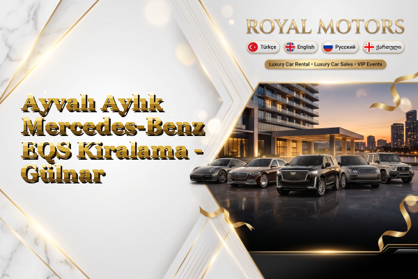 Ayvalı Aylık Mercedes-Benz EQS Kiralama - Gülnar