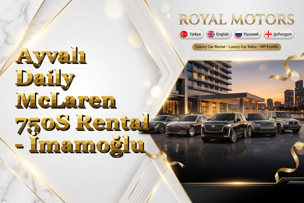 Ayvalı Daily McLaren 750S Rental - İmamoğlu