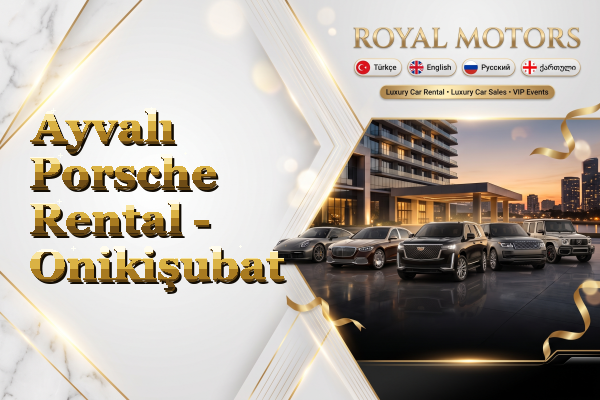 Ayvalı Porsche Rental - Onikişubat