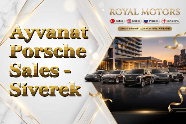 Ayvanat Porsche Sales - Siverek