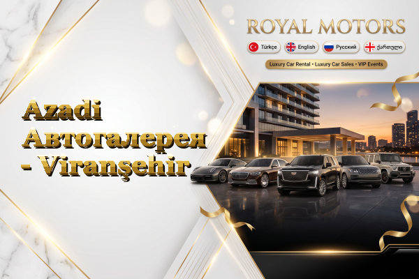 Azadi Автогалерея - Viranşehir