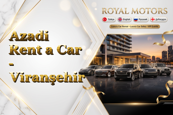 Azadi Rent a Car - Viranşehir
