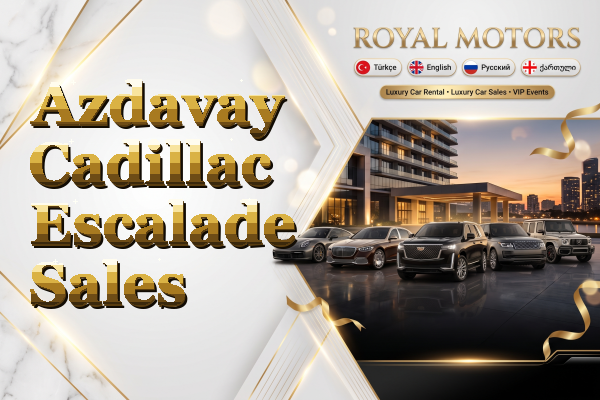 Azdavay Cadillac Escalade Sales