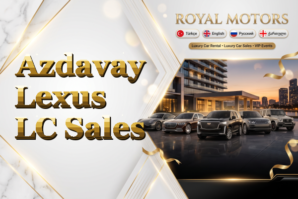 Azdavay Lexus LC Sales