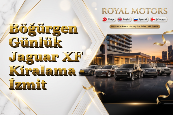 Böğürgen Günlük Jaguar XF Kiralama - İzmit