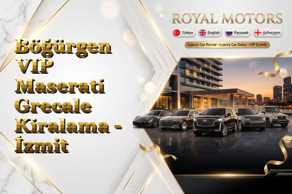 Böğürgen VIP Maserati Grecale Kiralama - İzmit
