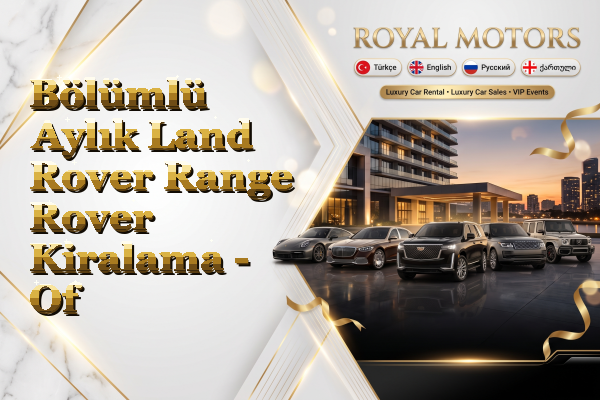 Bölümlü Aylık Land Rover Range Rover Kiralama - Of