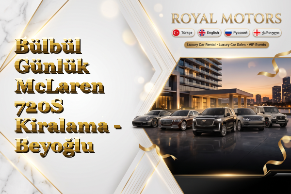 Bülbül Günlük McLaren 720S Kiralama - Beyoğlu