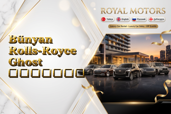 Bünyan Rolls-Royce Ghost გაყიდვა