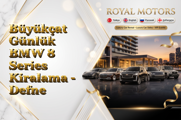 Büyükçat Günlük BMW 8 Series Kiralama - Defne