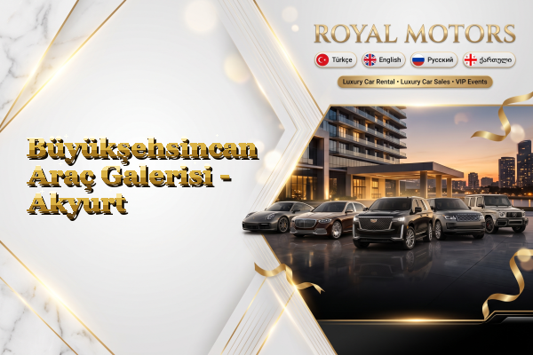 Büyükşehsincan Araç Galerisi - Akyurt