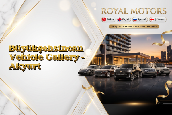 Büyükşehsincan Vehicle Gallery - Akyurt