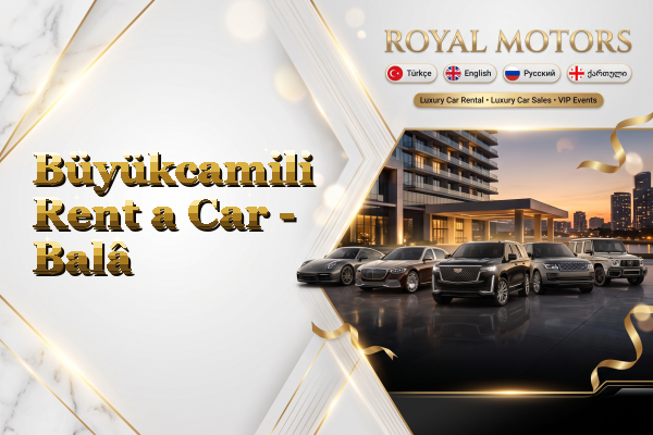 Büyükcamili Rent a Car - Balâ