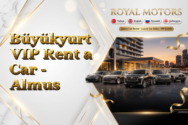 Büyükyurt VIP Rent a Car - Almus