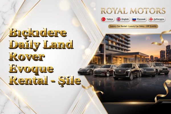 Bıçkıdere Daily Land Rover Evoque Rental - Şile