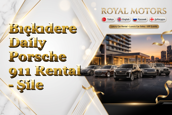 Bıçkıdere Daily Porsche 911 Rental - Şile