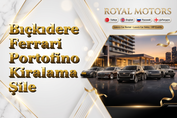 Bıçkıdere Ferrari Portofino Kiralama - Şile
