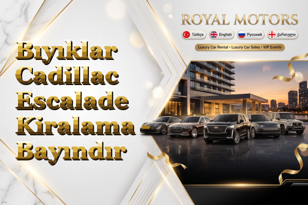 Bıyıklar Cadillac Escalade Kiralama - Bayındır