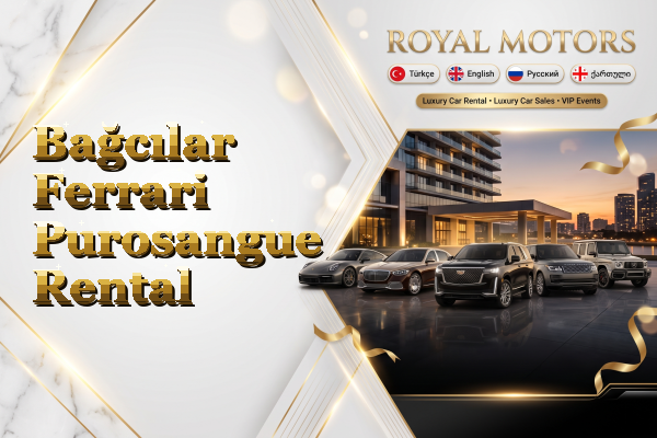 Bağcılar Ferrari Purosangue Rental