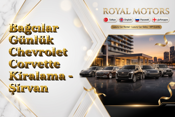 Bağcılar Günlük Chevrolet Corvette Kiralama - Şirvan