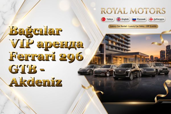 Bağcılar VIP аренда Ferrari 296 GTB - Akdeniz