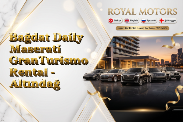 Bağdat Daily Maserati GranTurismo Rental - Altındağ