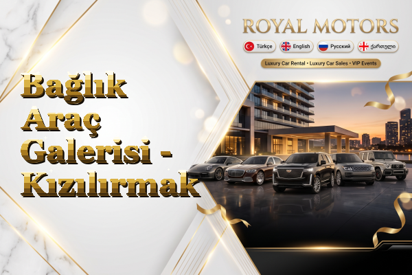Bağlık Araç Galerisi - Kızılırmak