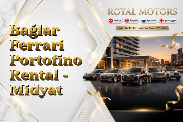 Bağlar Ferrari Portofino Rental - Midyat