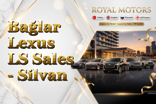 Bağlar Lexus LS Sales - Silvan