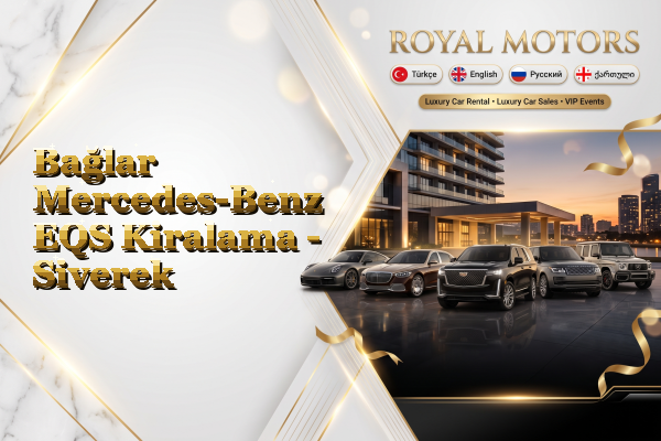 Bağlar Mercedes-Benz EQS Kiralama - Siverek