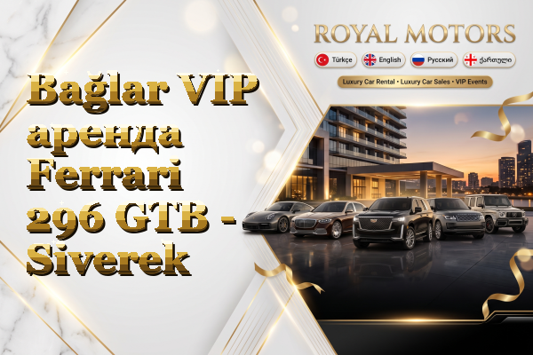 Bağlar VIP аренда Ferrari 296 GTB - Siverek