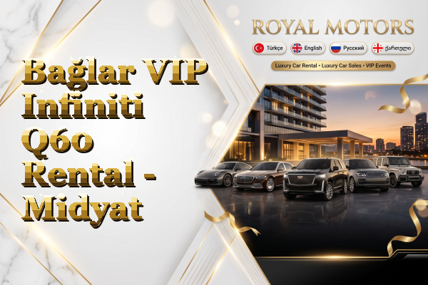Bağlar VIP Infiniti Q60 Rental - Midyat